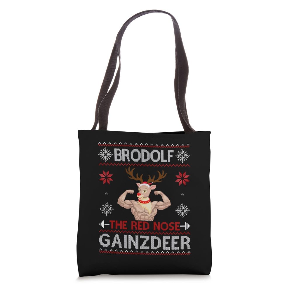 Brodolf The Red Nose Gainzdeer Funny Gym Ugly Sweater Tote Bag o_o